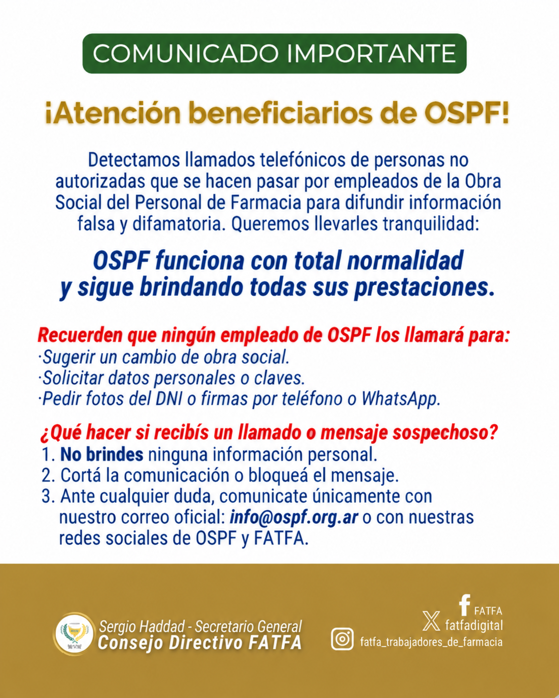 Comunicado importante de OSPF sobre llamados sospechosos.